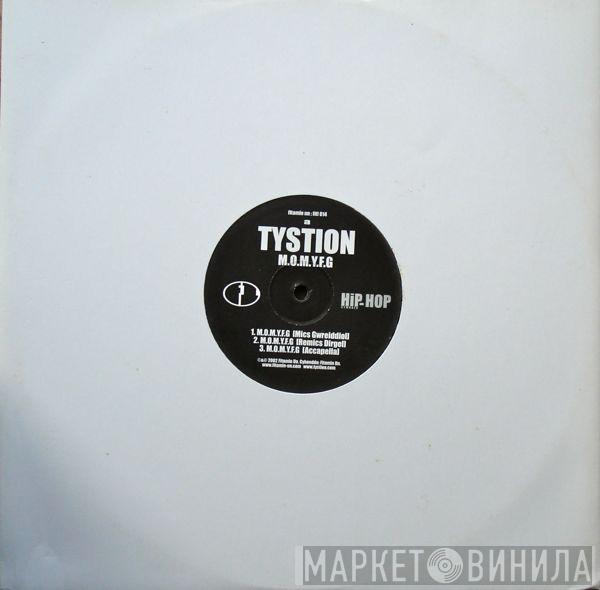 Tystion - M.O.M.Y.F.G