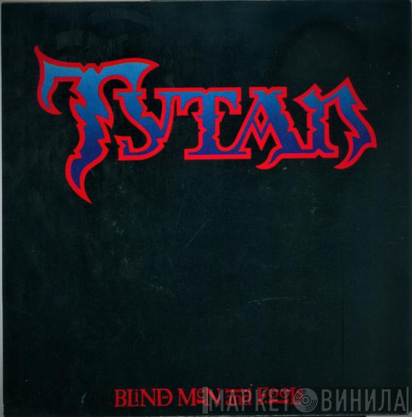 Tytan - Blind Men And Fools
