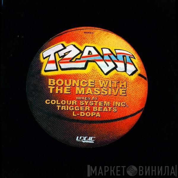 Tzant - Bounce With The Massive