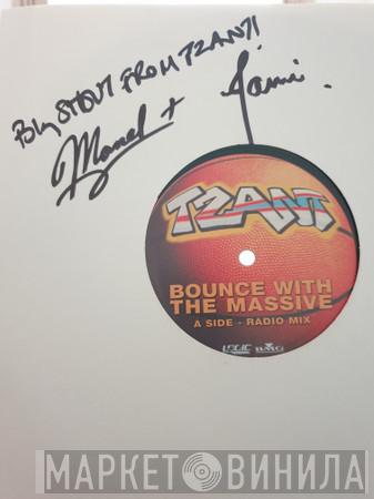 Tzant - Bounce With The Massive