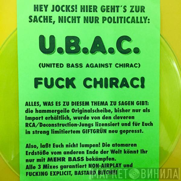 U.B.A.C. - Fuck Chirac !