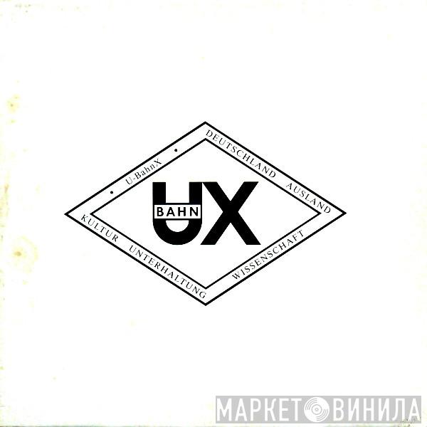 U-BahnX - Young Hearts Of Europe (Valhalla Mega - Mix)
