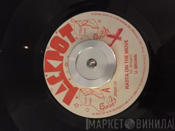 U Brown - Rasta On The Move