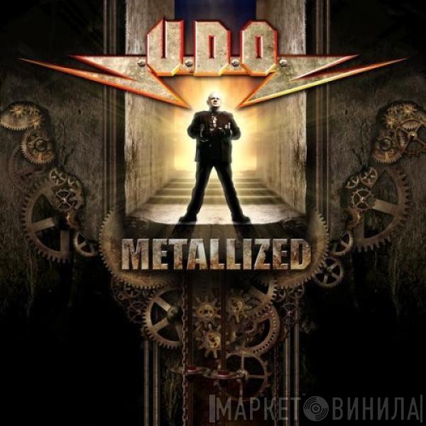 U.D.O.  - Metallized