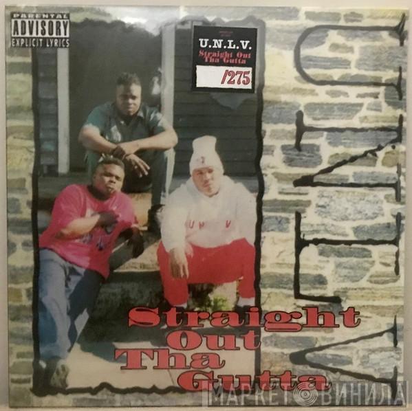 U.N.L.V. - Straight Out Tha Gutta