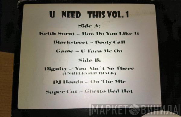  - U Need This Vol.1