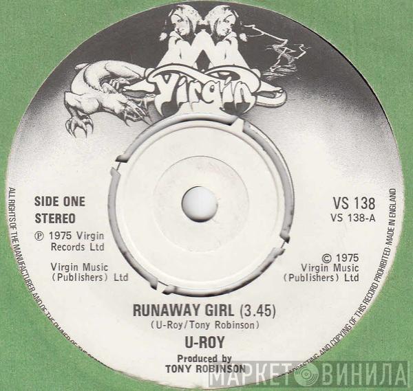  U-Roy  - Runaway Girl / Chalice In The Palace