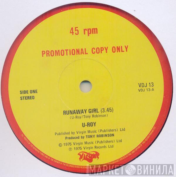  U-Roy  - Runaway Girl / Chalice In The Palace