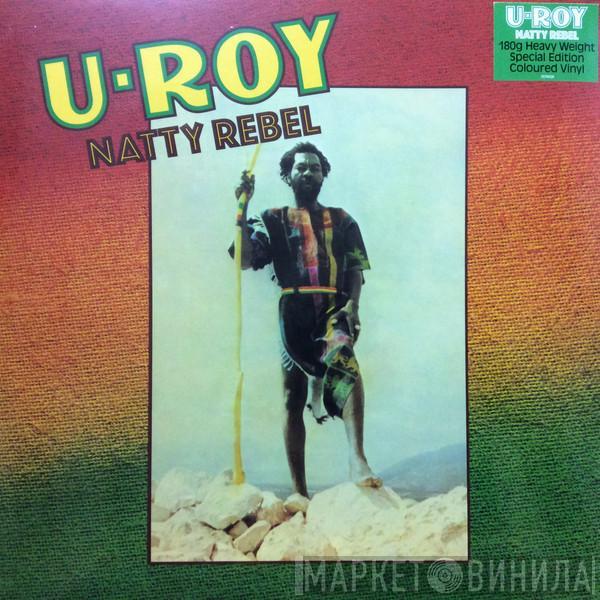 U-Roy - Natty Rebel
