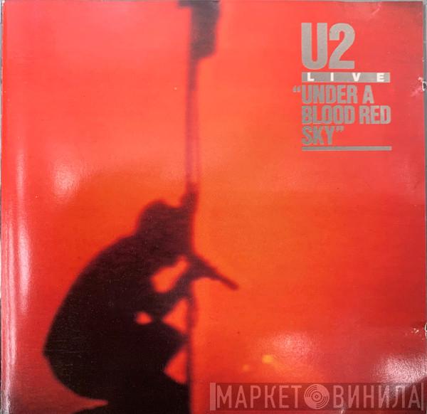  U2  - Live / Under A Blood Red Sky