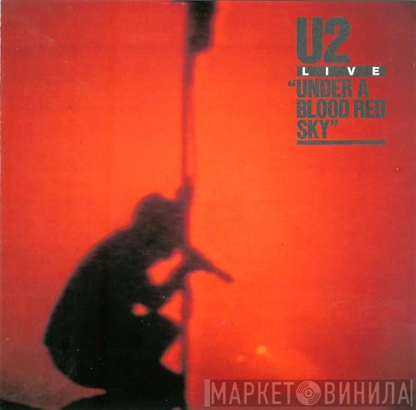  U2  - Live / Under A Blood Red Sky