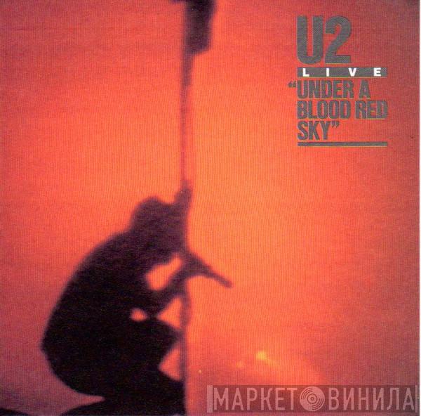  U2  - Live / Under A Blood Red Sky