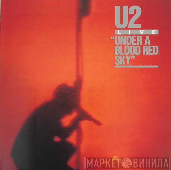  U2  - Live / Under A Blood Red Sky