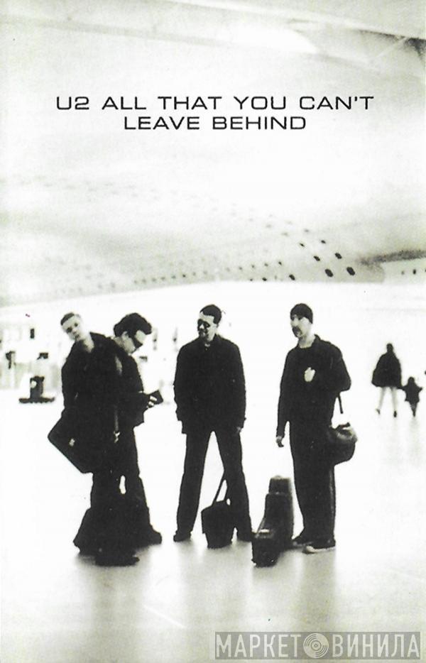  U2  - All That You Can't Leave Behind