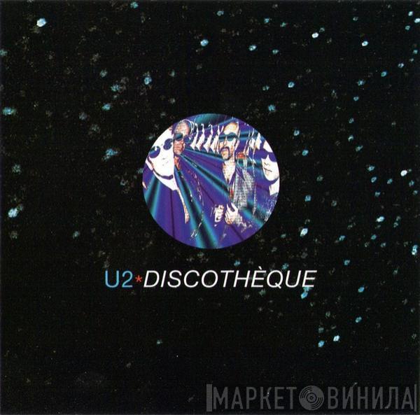  U2  - Discothèque