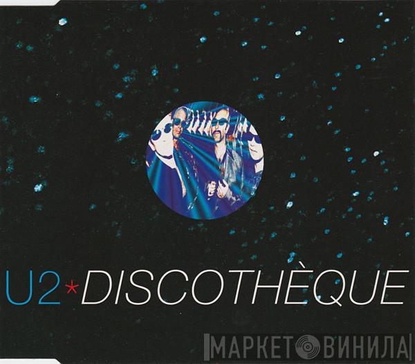  U2  - Discothèque