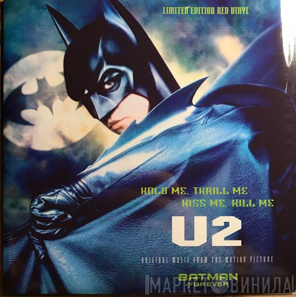  U2  - Hold Me, Thrill Me, Kiss Me, Kill Me (Original Music From The Motion Picture Batman Forever)
