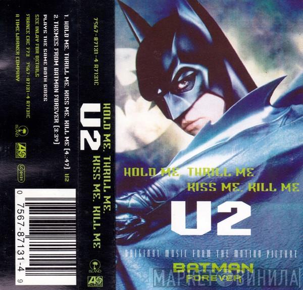 U2 - Hold Me, Thrill Me, Kiss Me, Kill Me