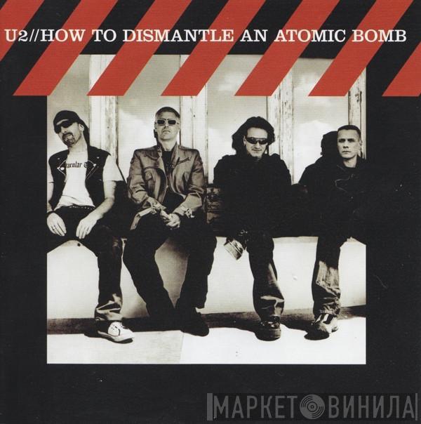 U2 - How To Dismantle An Atomic Bomb