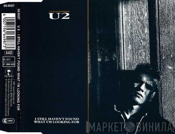  U2  - I Still Haven't Found What I'm Looking For