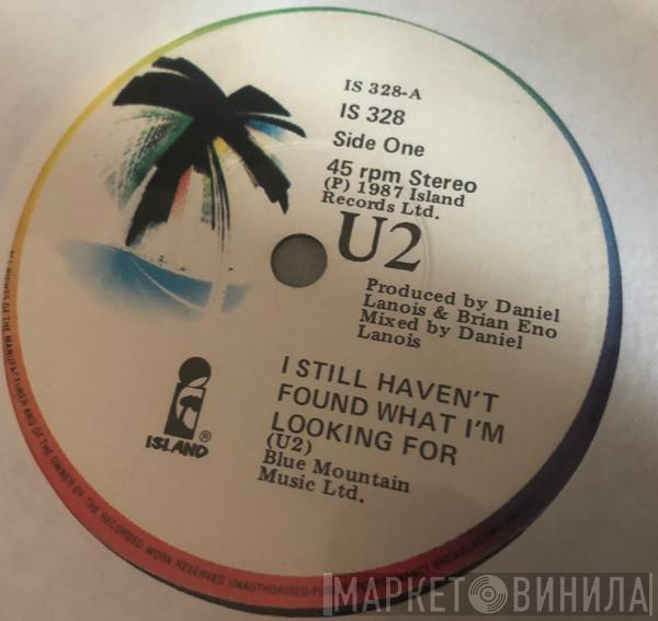  U2  - I Still Haven't Found What I'm Looking For