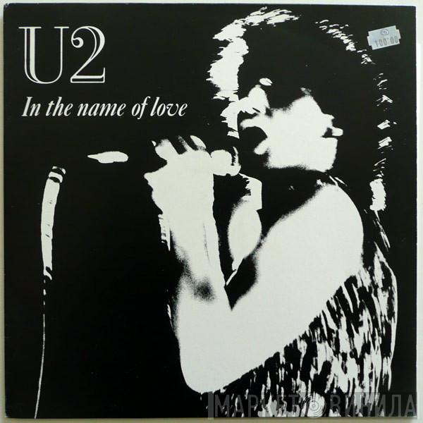  U2  - In The Name Of Love