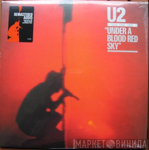 U2 - Live "Under A Blood Red Sky"