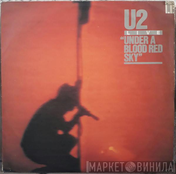  U2  - Live "Under A Blood Red Sky"