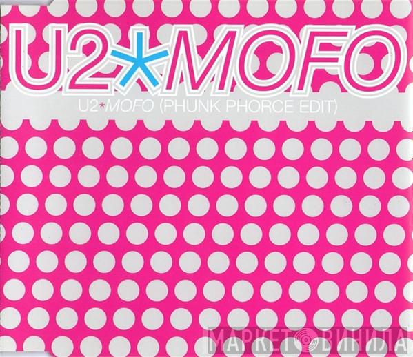  U2  - MOFO (Phunk Phorce Edit)