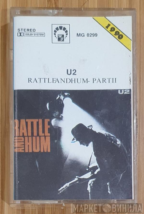  U2  - Rattle And Hum Part 2