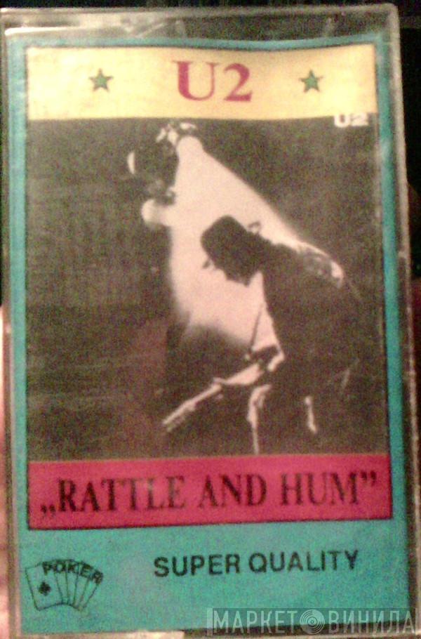  U2  - Rattle And Hum