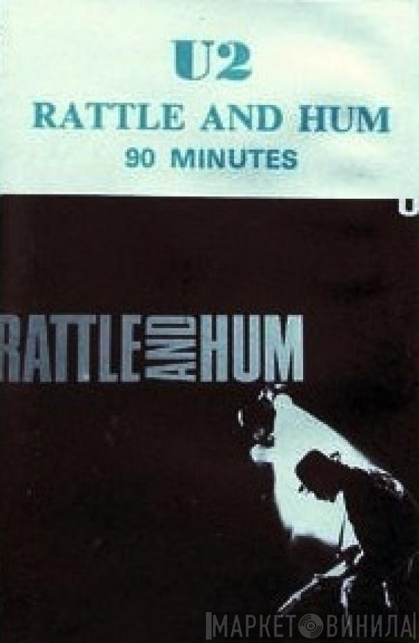  U2  - Rattle And Hum