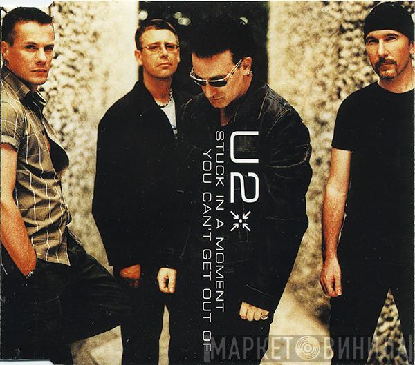 U2 - Stuck In A Moment You Can't Get Out Of