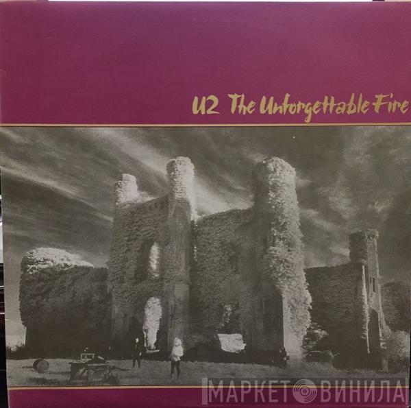  U2  - The Unforgettable Fire