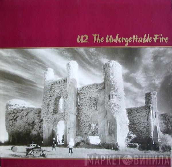  U2  - The Unforgettable Fire