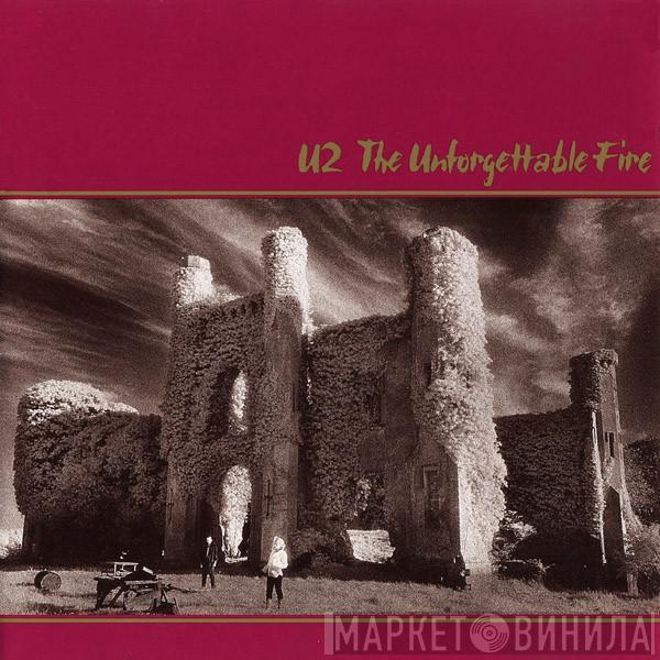  U2  - The Unforgettable Fire