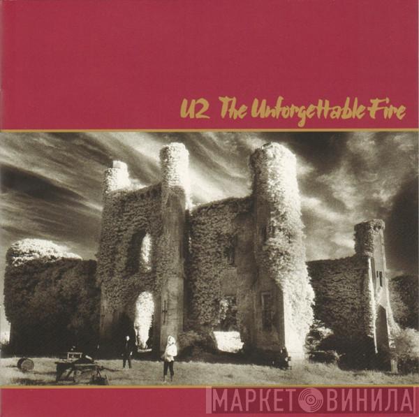  U2  - The Unforgettable Fire