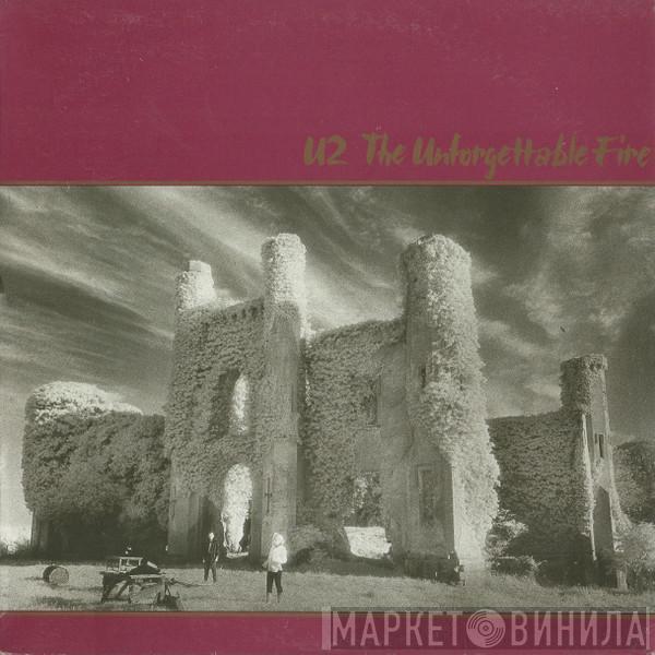  U2  - The Unforgettable Fire