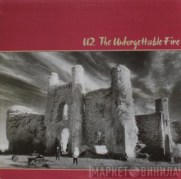 U2 - The Unforgettable Fire