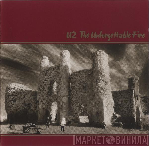  U2  - The Unforgettable Fire