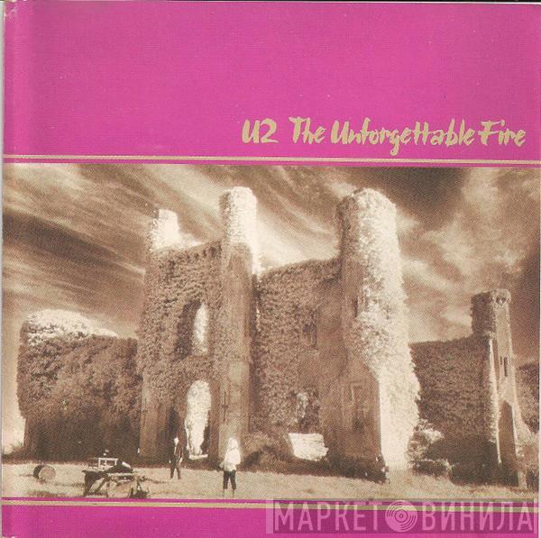  U2  - The Unforgettable Fire