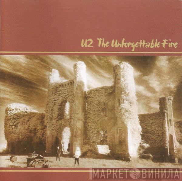  U2  - The Unforgettable Fire