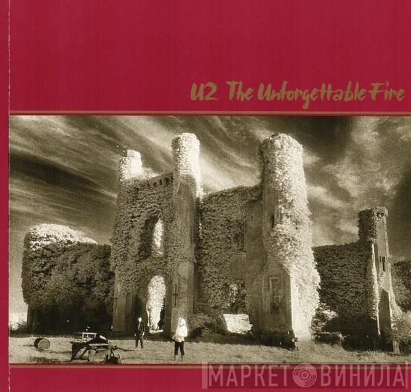 U2  - The Unforgettable Fire