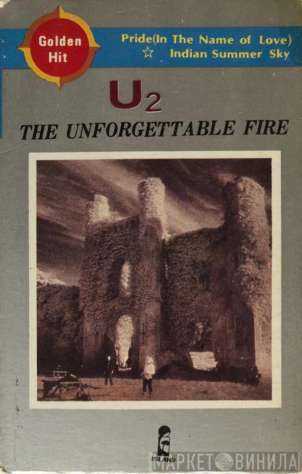  U2  - The Unforgettable Fire
