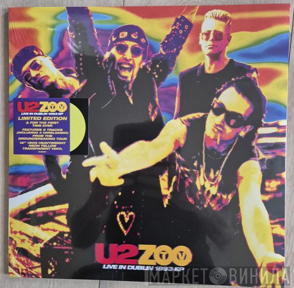 U2 - U2 Zoo TV (Live In Dublin 1993 EP)