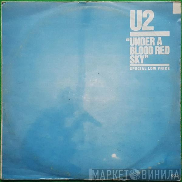  U2  - Under A Blood Red Sky (Live)