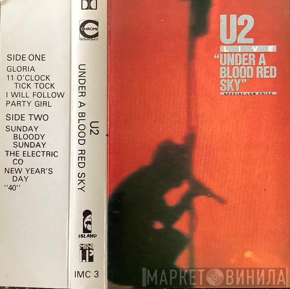  U2  - Under A Blood Red Sky (Live)