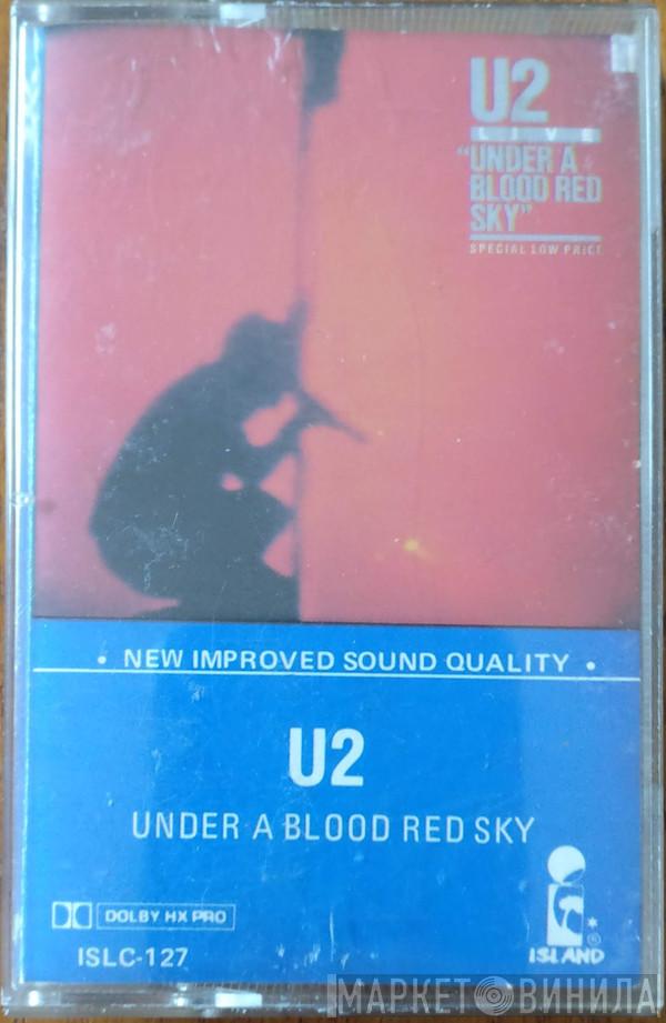  U2  - Under A Blood Red Sky