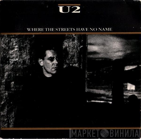 U2 - Where The Streets Have No Name
