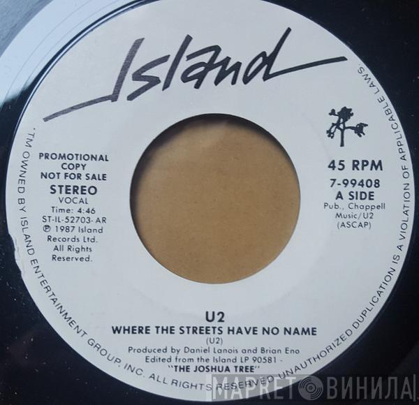  U2  - Where The Streets Have No Name